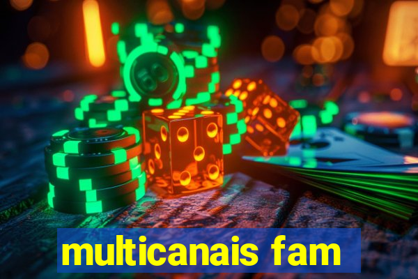 multicanais fam